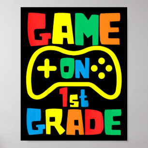 Kids Ck To School Video Game On Gamer First Grade Poster