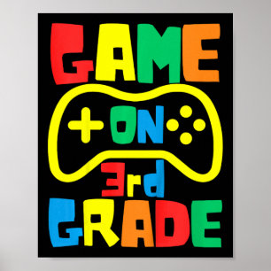 Kids Ck To School Video Game On Gamer Third Grade Poster