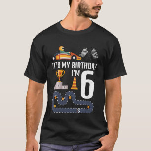 Kids Cool Car Racing It s My Birthday I m 6 Years T-Shirt