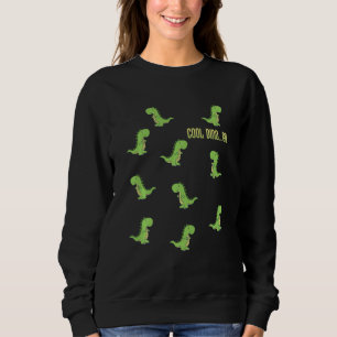 Kids Cool dino go tirex green dinosaur lover gift Sweatshirt
