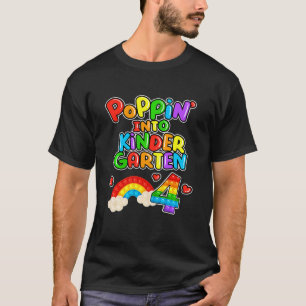 Kids Cool Poppin' Into Kindergarten 4 Cute Rainbow T-Shirt