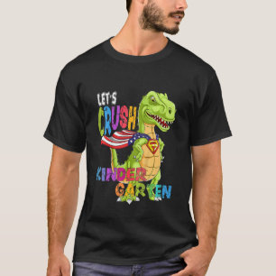 Kids Crush Kindergarten Dinosaur Back To School Cl T-Shirt