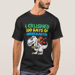 Kids Crushed 100 Days Of Kindergarten Trex 100Th D T-Shirt