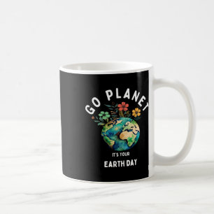 Kids Cute Earth Day Go Planet Its Your Earth Day T Coffee Mug