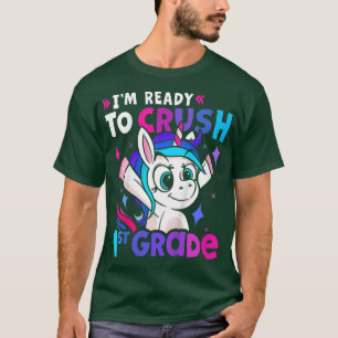Kids Cute First Grader Unicorn Im Ready To Crush 1 T-Shirt