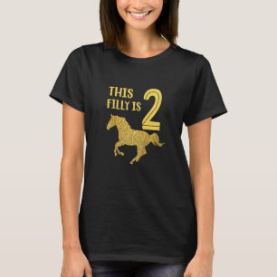 Kids Cute Horse 2nd Birthday   This Filly Is 2 For T-Shirt