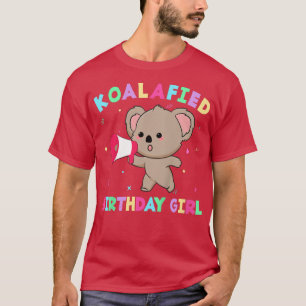 Kids Cute Koalafied Birthday Girls shirt, Koala Be T-Shirt