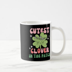 Kids Cutest Clover In The Patch Toddler Girl St Pa Coffee Mug