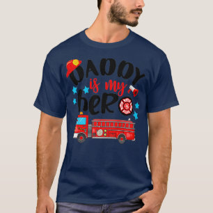 Kids Daddy Is Hero Proud Fireman Firefighter Dad T-Shirt