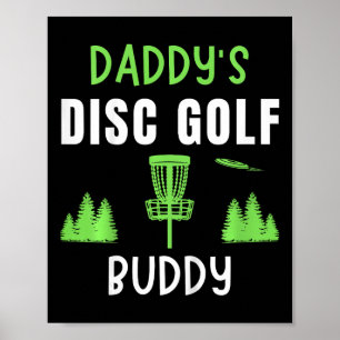 Kids Daddy's Disc Golf Boy Girl Frisbee Golfing Di Poster