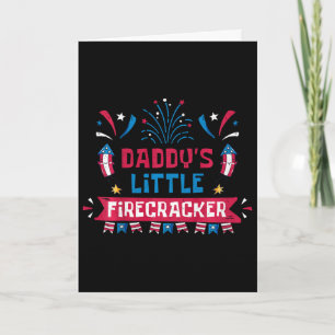 Kids Daddys Little Firecracker Independence Day Fi Card