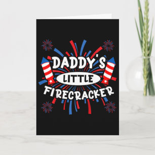 Kids Daddys Little Firecracker Independence Day Fi Card