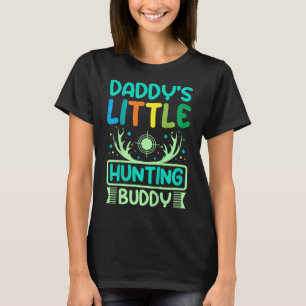 Kids Daddy's Little Hunting Buddy  T-Shirt