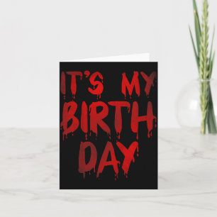 Kids December Funny Birthday Quote Horror Movie Card