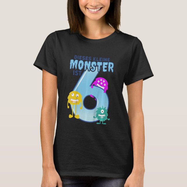 Kids Dieses kleine Monster ist 6  Ich bin Six Kind T-Shirt (Front)