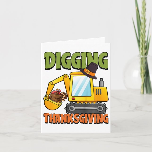 Kids Digging Thanksgiving Day Cool Excavator Turke Card (Front)