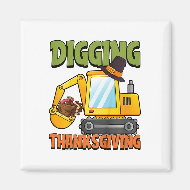 Kids Digging Thanksgiving Day Cool Excavator Turke Magnet (Front)