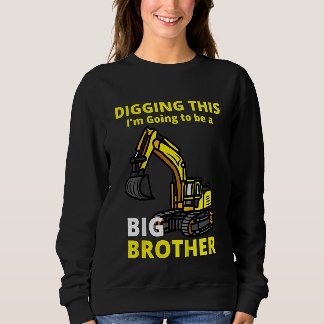 Kids Digging This I'm Going To Be A Big Brother Ki Sweatshirt (Front)