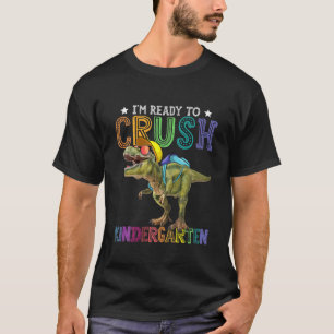Kids Dinosaur Back To School Rex I'm Ready To Crus T-Shirt