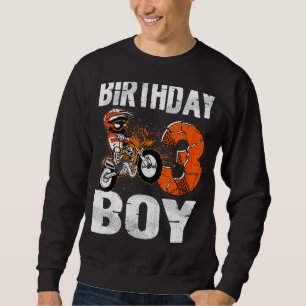 Kids Dirt Bike Rider 3 Years Old Motocross 3rd Bir Sweatshirt