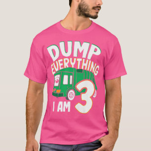 Kids Dump Everything Im 3 - Boy 3rd Birthday Trash T-Shirt