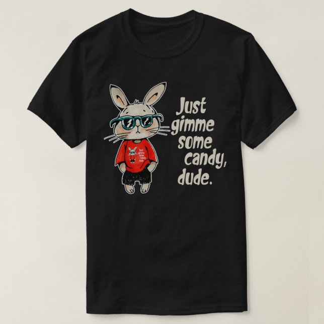Kids Easter Bunny Hip Rabbit Just Give Me Candy Ki T-Shirt (Design Front)