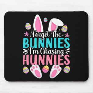 Kids Easter Day Bunny Forget The Bunnies I'm Chasi Mouse Mat