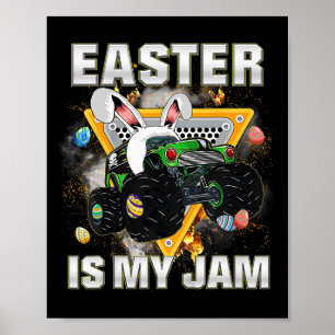 Kids Easter Is My Jam Monster Truck Bunny Boys Tod Poster