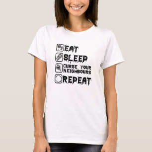 Kids Eat Sleep Curse Your Neighbours Repeat Hallow T-Shirt