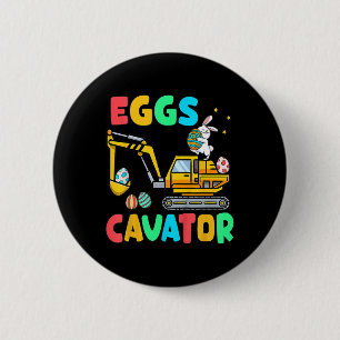 Kids Eggscavator Funny Easter Excavator Egg Huntin 6 Cm Round Badge