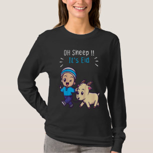 Kids Eid Al Adha Eid Al Adha Mubarak Oh Sheep It T-Shirt