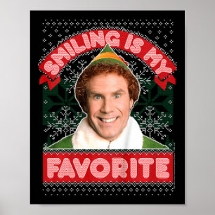 Kids Elf Buddy Smiling Is My Favourite Christmas  Poster