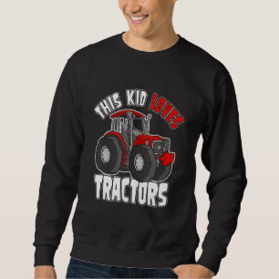 Kids Farm Life This Kid Loves Loves Tractors Vinta Sweatshirt