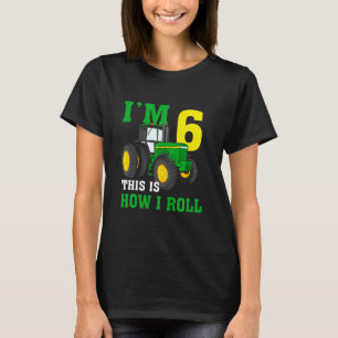 Kids Farm Tractor 6th Birthday I'm 6 This Is How T-Shirt