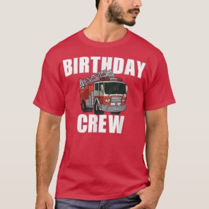 Kids Firefighter Birthday Crew Fire Truck Boy Todd T-Shirt
