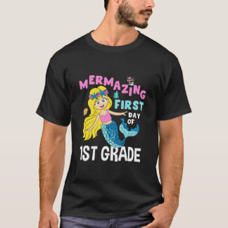 Kids First Day Of 1St Grade Mermaid Mermazing Back T-Shirt