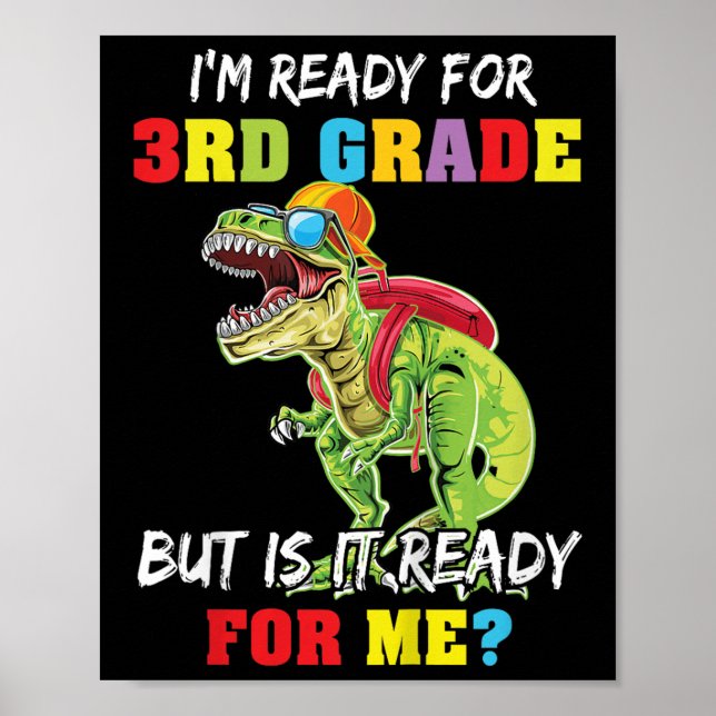 Kids First Day Of 3rd Grade Im Ready For Third Gra Poster (Front)