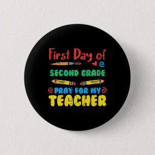 Kids First Day Second Grade 2nd Pray Fun Ck School 6 Cm Round Badge