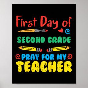 Kids First Day Second Grade 2nd Pray Fun Ck School Poster