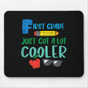 Kids First Grade Just Got Cooler 1st First Day Of Mouse Mat