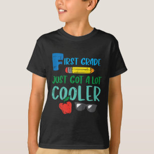 Kids First Grade Just Got Cooler 1st First Day Of  T-Shirt