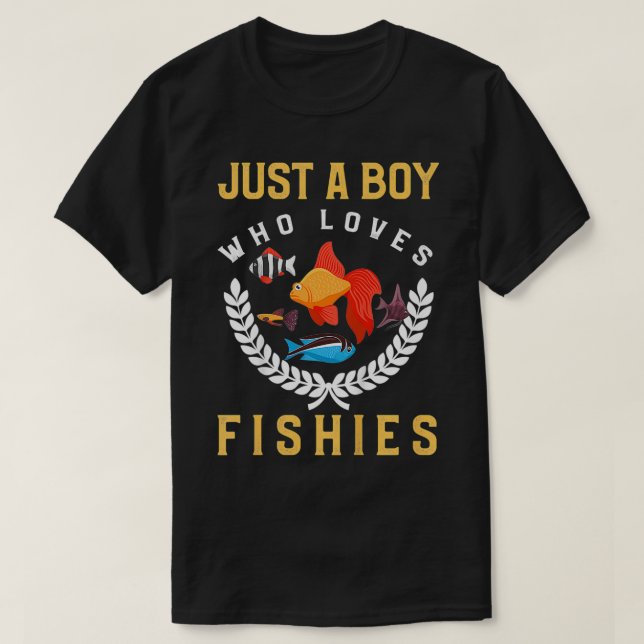 Kids Fish Lover  Funny Aquarium Fishies Quote Aqua T-Shirt (Design Front)
