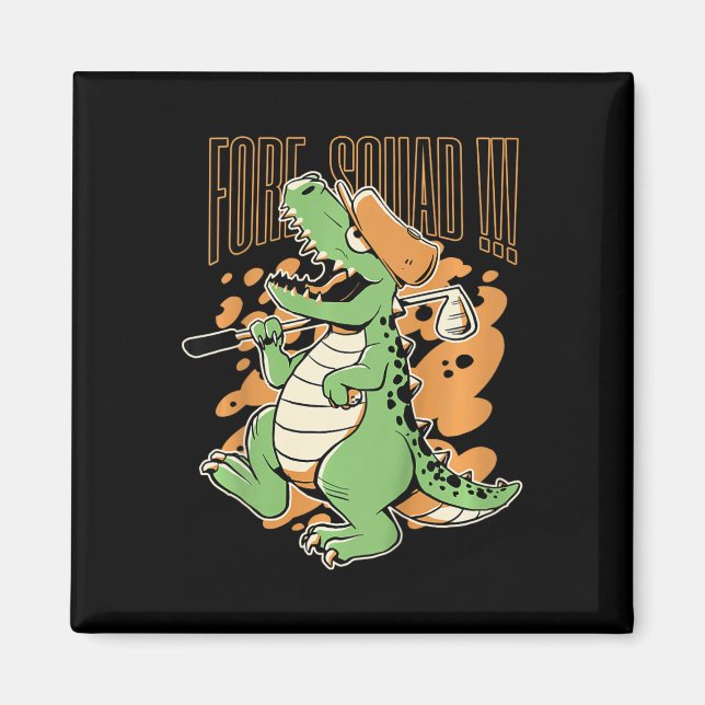 Kids Fore Squad T-rex Dinosaur Golf Player Graphic Magnet (Front)