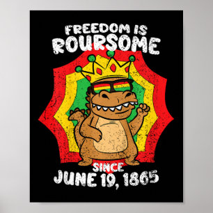 Kids Freeedom Is Roursome Juneteenth Toddler Boys  Poster