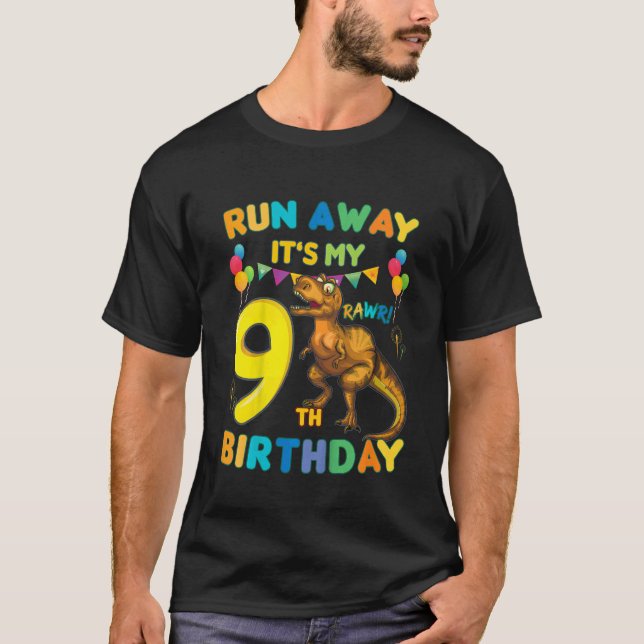 Kids Fun 9th Birthday Rex Dinosaur Run Away It's M T-Shirt (Front)