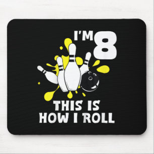 Kids Funny Bowling Birthday Party I'm 8 This How I Mouse Mat