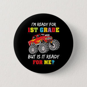 Kids Funny Im Ready For 1st Grade 1st Day Of First 6 Cm Round Badge