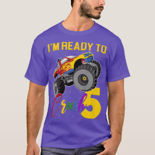 Kids Funny I'm Ready To Crush 5 Years Old Monster  T-Shirt