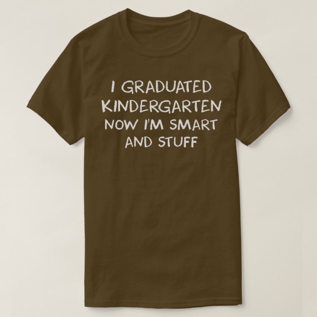 Kids Funny Kindergarten Graduation Gift Shirt (Design Front)