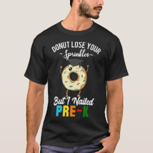 Kids Funny Pre K Graduation  Nailed It donut birth T-Shirt